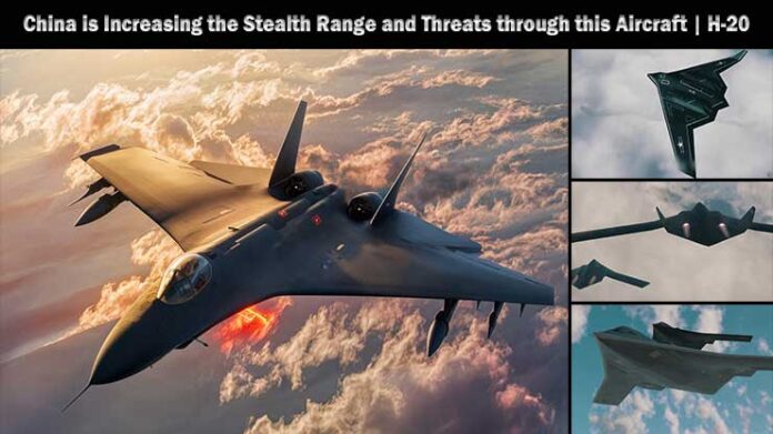 China is Increasing the Stealth Range and Threats through this Aircraft | H-20 By Militrayfacts.com